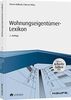 Wohnungseigentümer-Lexikon - inkl. Arbeitshilfen online (Haufe Fachbuch)