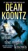 What the Night Knows: A Novel
