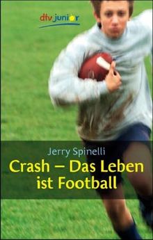 Crash - Das Leben ist Football