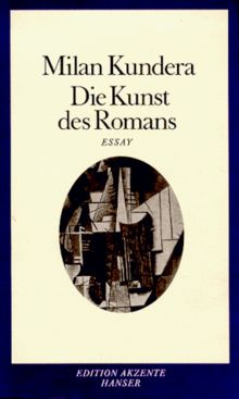 Die Kunst des Romans: Essay