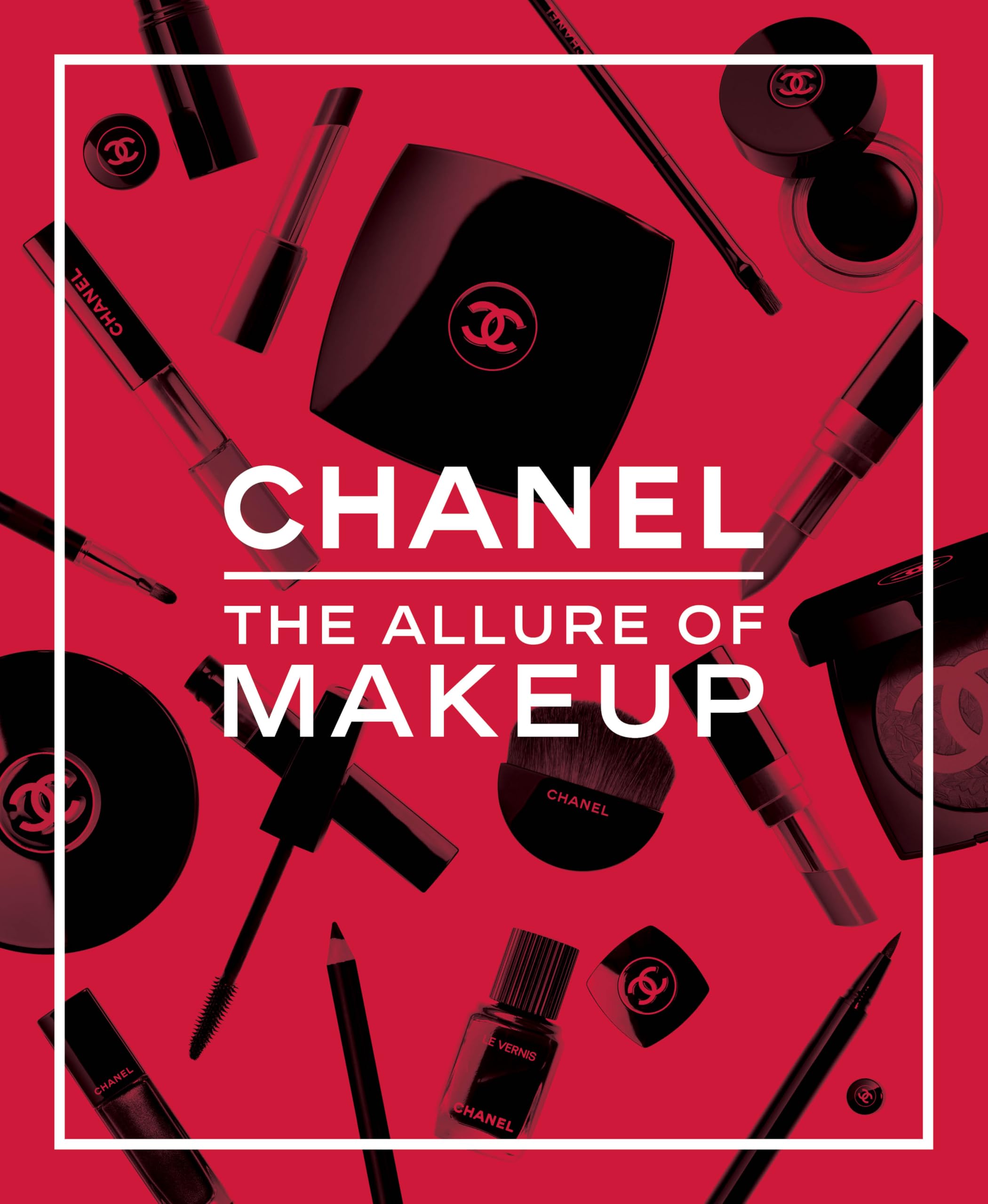 Fraser, Natasha A. Chanel , The Allure Of Makeup