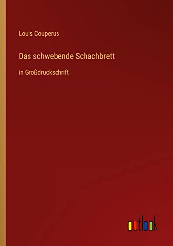 Das schwebende Schachbrett: in Großdruckschrift