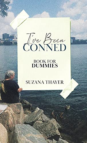 I've Been Conned: Book for Dummies