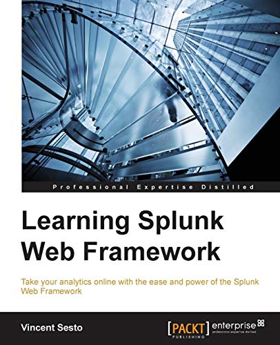 Learning Splunk Web Framework (English Edition)