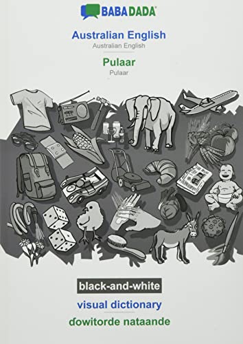 BABADADA black-and-white, Australian English - Pulaar, visual dictionary - ¿owitorde nataande: Australian English - Pulaar, visual dictionary