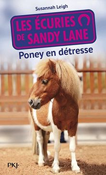 Les écuries de Sandy Lane, Tome 2 : Poney en détresse von Leigh, Susannah | Buch | Zustand gut