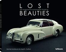 Lost Beauties: 50 vergessene automobile Schätze