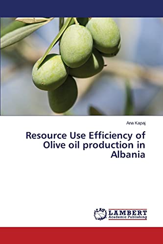 Resource Use Efficiency of Olive oil production in Albania