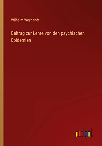 Beitrag zur Lehre von den psychischen Epidemien