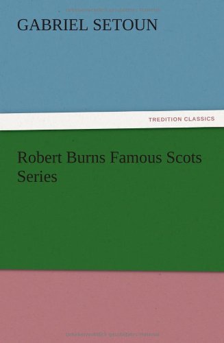 Robert Burns Famous Scots Series
