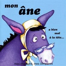 Mon Ane A Bien Mal A La Tête...