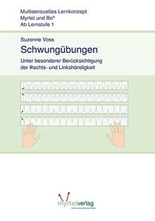 Schwungübungen: Unter besonderer Berücksichtigung der Rechts- und Linkshändigkeit