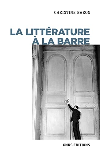 La Littérature à La Barre (xxe-xxie Siècle)