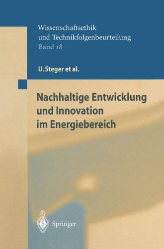 Nachhaltige Entwicklung und Innovation im Energiebereich (Ethics of Science and Technology Assessment)