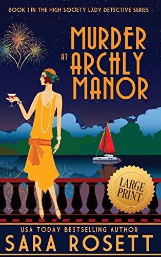 Murder at Archly Manor (High Society Lady Detective, Band 1)