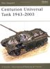Centurion Universal Tank 1943-2003 (New Vanguard, Band 68)