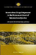 International Legal Argument in the Permanent Court of International Justice: The Rise of the International Judiciary (Cambridge Studies in International and Comparative Law, Band 34)