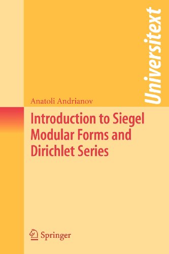 Introduction to Siegel Modular Forms and Dirichlet Series (Universitext)