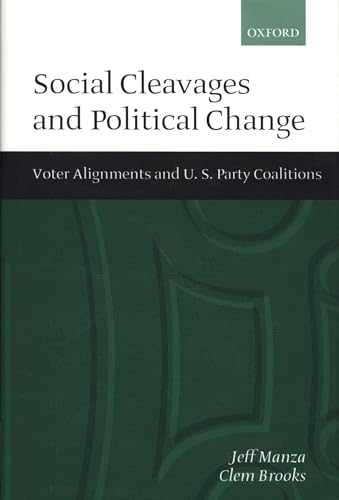 Social Cleavages and Political Change: Voter Alignment and U.S. Party Coalitions
