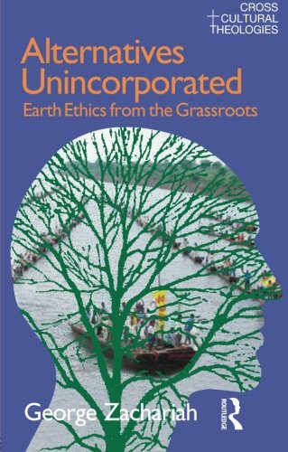 Alternatives Unincorporated (Cross Cultural Theologies)