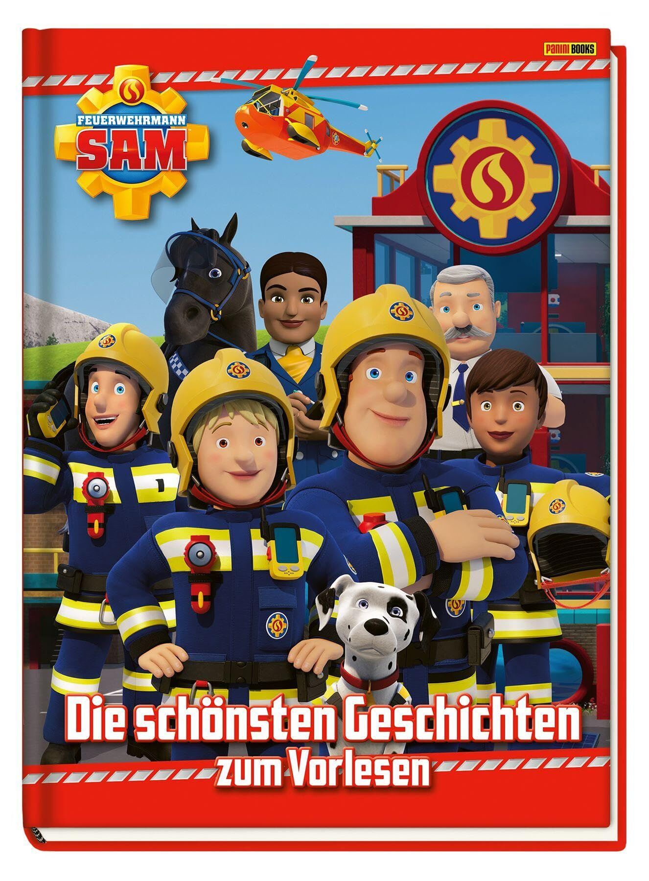 Zuschlag, Katrin: Feuerwehrmann Sam: Die schönsten Geschichten zum Vorlesen