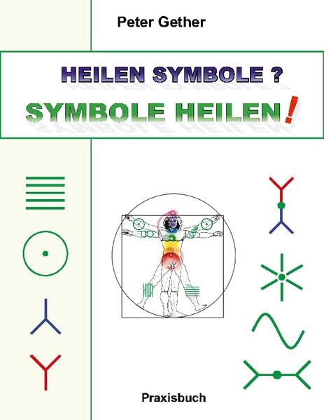 HEILEN SYMBOLE? SYMBOLE HEILEN!: Heilen Symbole - 2023