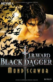 Mondschwur: Black Dagger 16 - Roman