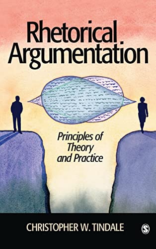Rhetorical Argumentation: Principles of Theory and Practice