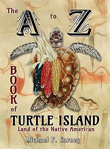 The A to Z Book of Turtle Island, Land of the Native American