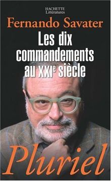 Les dix commandements au XXIe siècle