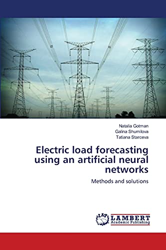 Electric load forecasting using an artificial neural networks: Methods and solutions