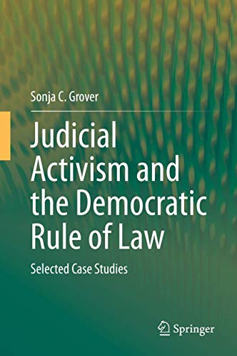 Judicial Activism and the Democratic Rule of Law: Selected Case Studies
