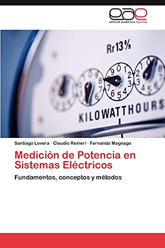 Medición de Potencia en Sistemas Eléctricos: Fundamentos, conceptos y métodos