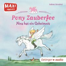 Pony Zauberfee - Nina hat ein Geheimnis: Ungekürzte Lesung von Sabine Streufert | Buch | Zustand gut
