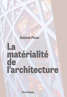 La matérialité de l'architecture