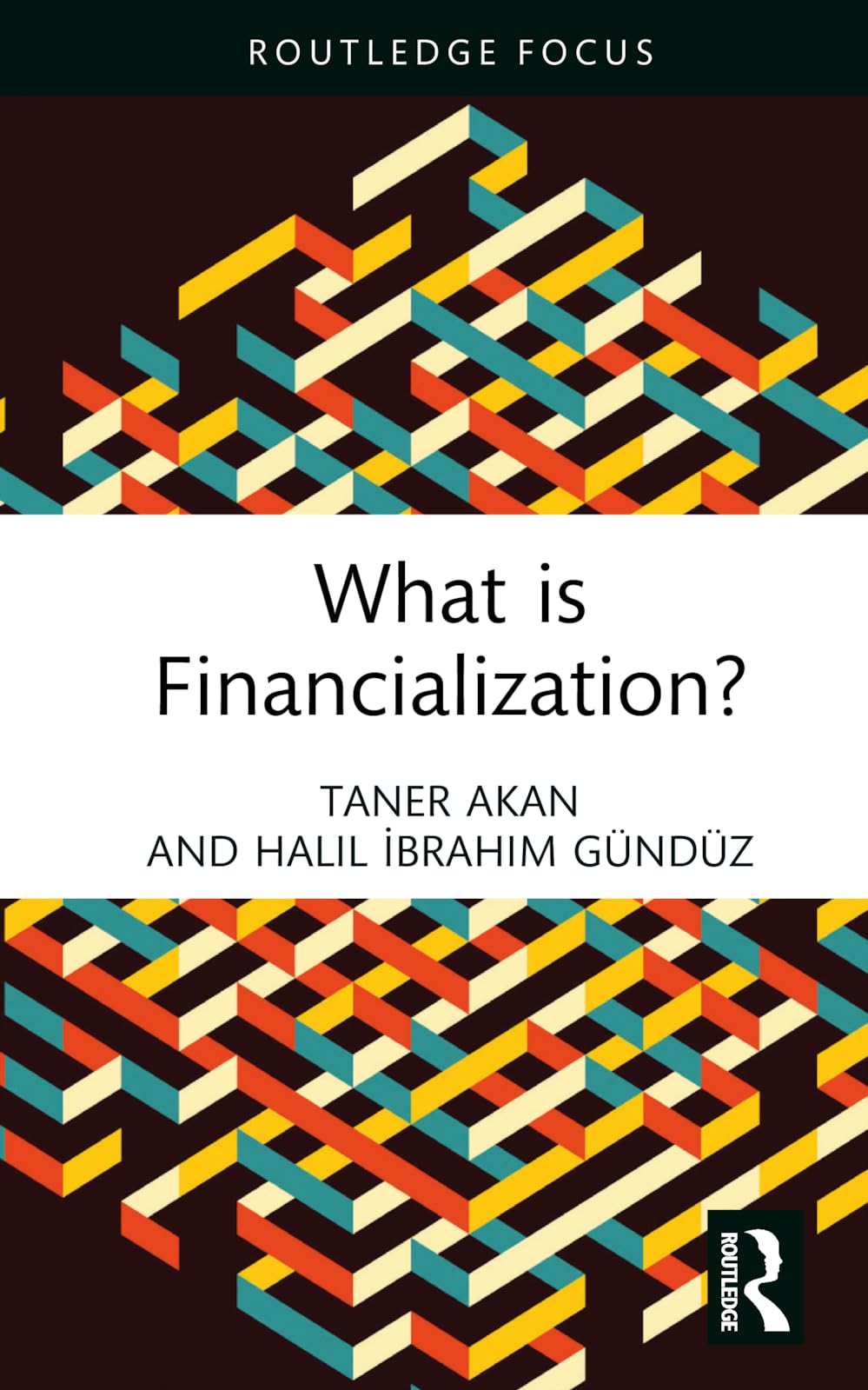 What is Financialization? (Routledge Frontiers of Political Economy)