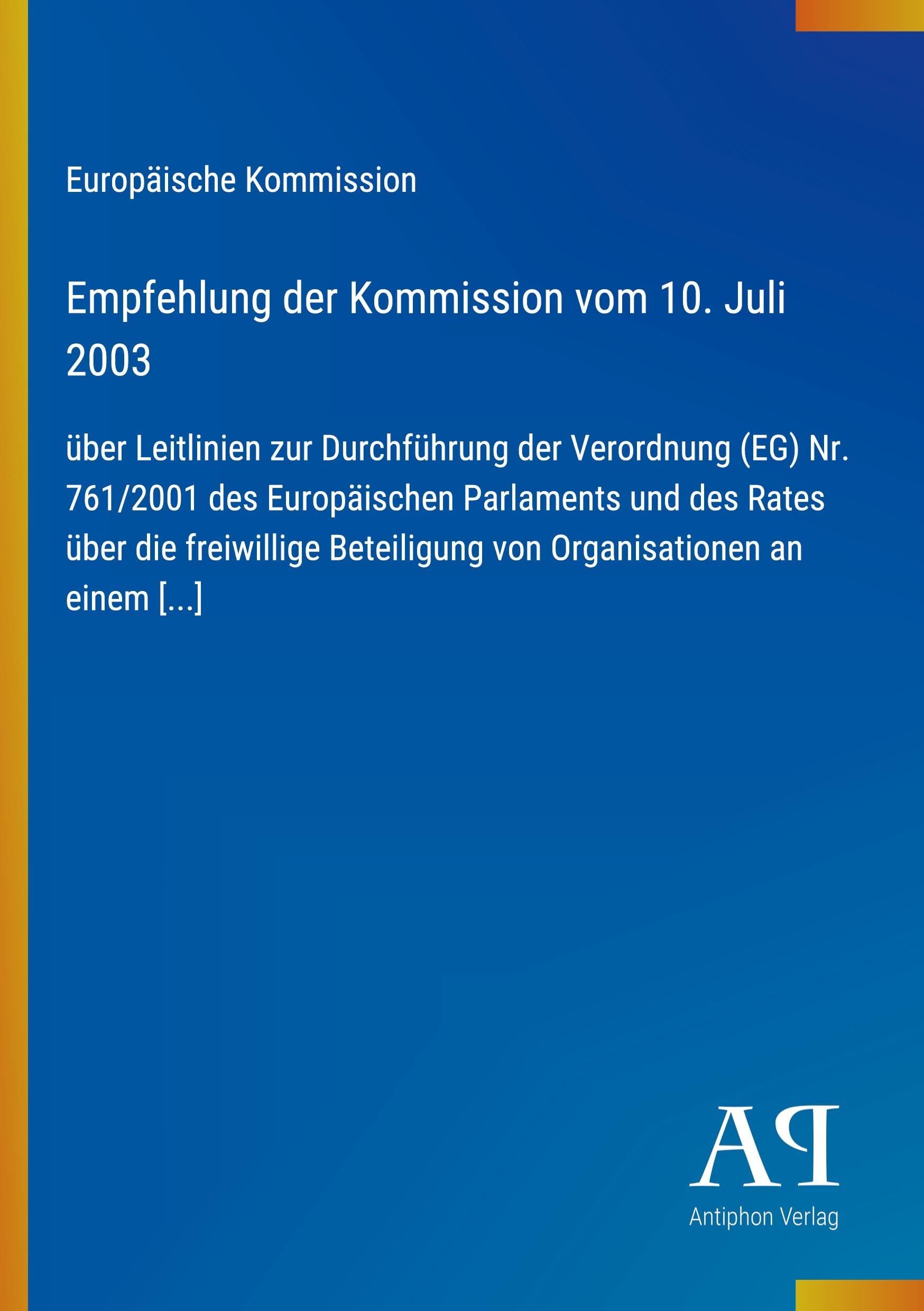 Empfehlung der Kommission vom 10. Juli 2003