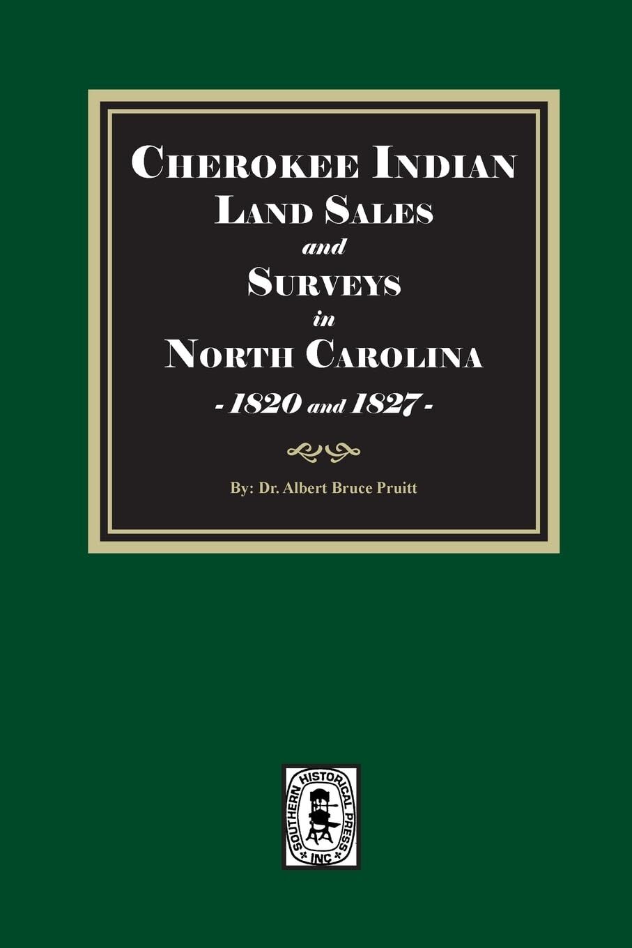 Cherokee Indian Land Sales and Surveys in North Carolina, 1820-1827