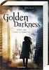 Golden Darkness. Stadt aus Licht & Schatten