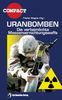 Uranbomben: Die verheimlichte Massenvernichtungswaffe