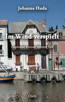 Im Wind verspielt: Capitaine Leroux' zweiter Fall