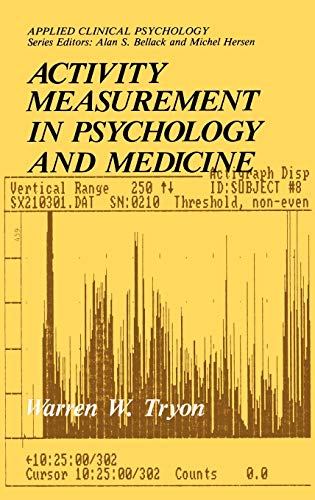 Activity Measurement in Psychology and Medicine (NATO Science Series B:)