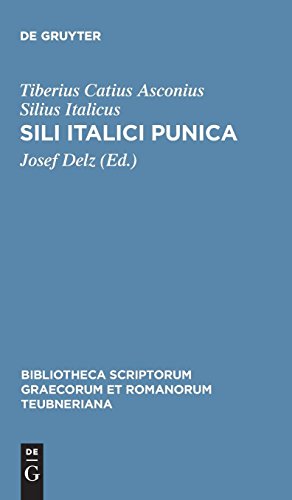 Sili Italici Punica (Bibliotheca scriptorum Graecorum et Romanorum Teubneriana)