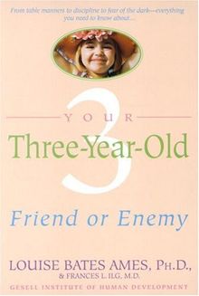 Your Three-Year-Old: Friend or Enemy