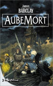 Chroniques des Ravens Tome 1 : AubeMort