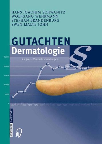 Gutachten Dermatologie (German Edition)