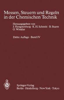 Messen, Steuern und Regeln in der Chemischen Technik: Band IV Meßwertverarbeitung zur Prozeßführung II (Digitale Verfahren)
