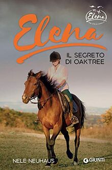 Elena. Il segreto di Oaktree