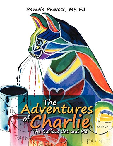 The Adventures of Charlie: The Curious Cat and Me
