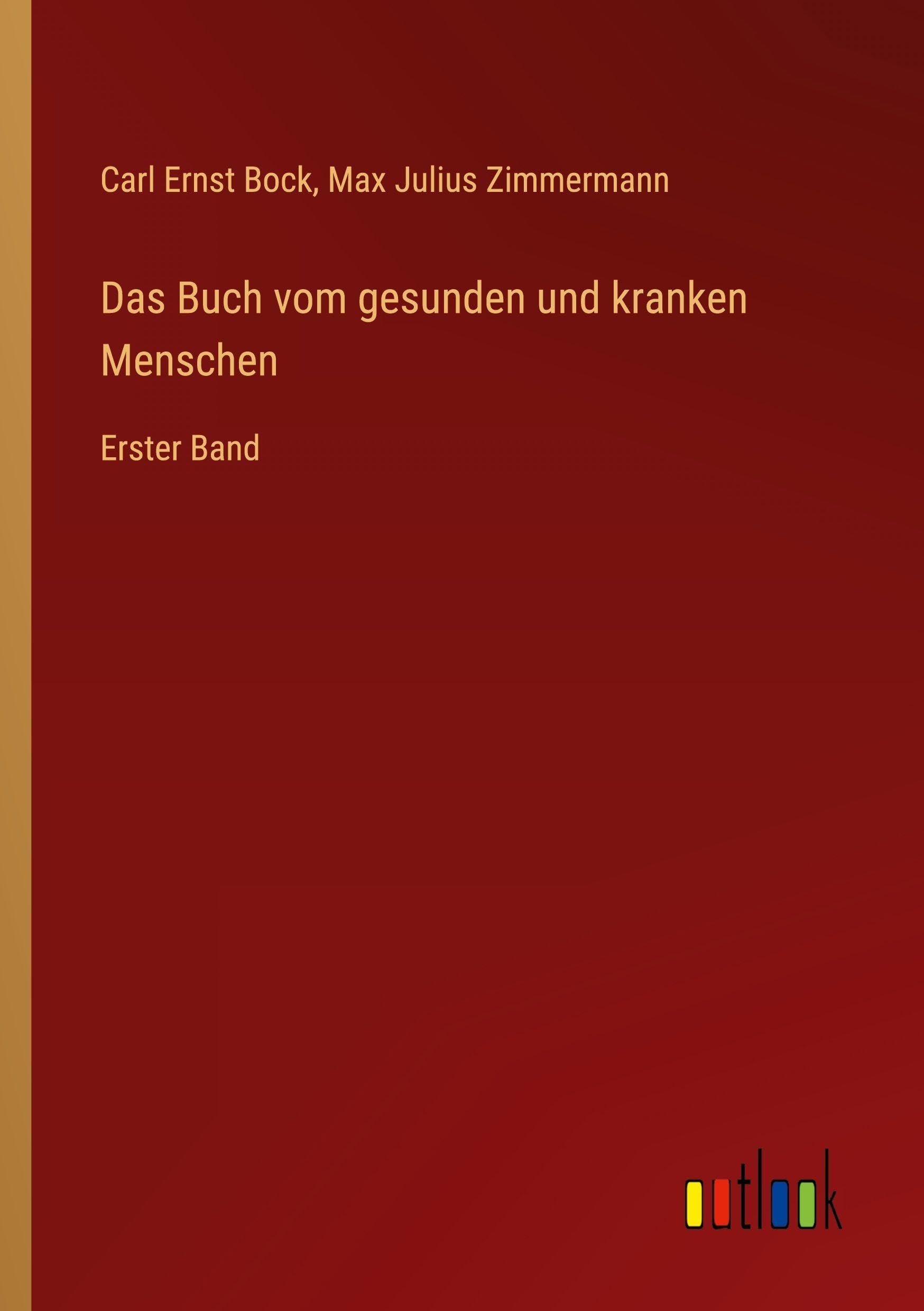 Das Buch vom gesunden und kranken Menschen: Erster Band
